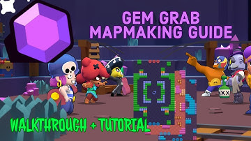 How to make GOOD GEM GRAB MAPS tutorial #BrawlMaps