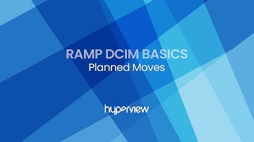 RAMP DCIM Basics: Planned Moves