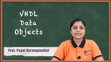 VHDL Data Objects | VHDL | Digital Electronics in EXTC Engineering
