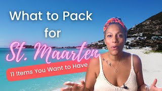 St. Maarten Packing List - [11 Must Bring Items for Your St. Maarten Vacation]