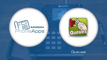 Sangoma PhoneApps: Queues