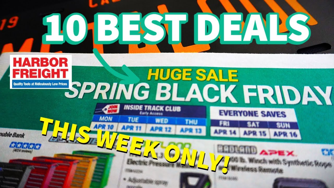 10 Deals You REGRET Missing - SPRING BLACK FRIDAY April 2023 Harbor Freight