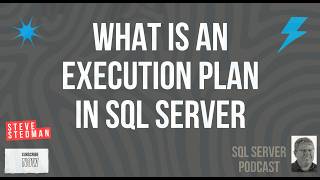 What is an Execution Plan in SQL Server