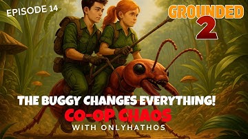 Grounded 2 Soldier Ant Buggy is a GAME CHANGER