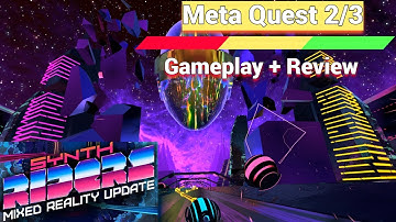 Oculus Meta Quest 2 / 3 Synth Riders Mixed Reality Gameplay + Review - More Then I Expected!