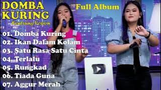 DOMBA KURING KALIA SISKA ft SKA 86 x MISSEL LAURA D KENTRUNG VERSION FULL ALBUM 2023