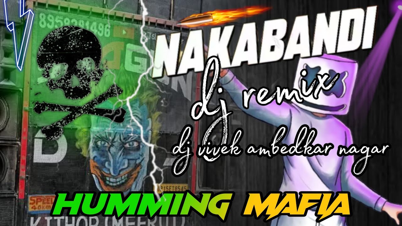 NAKABANDI DJ REMIX 😈 | DJ VIVEK AMBEDKAR NAGAR | HUMMING MAFIA 🥵