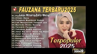 FULL ALBUM Fauzana TERBARU 2025! Lagu Minang Paling Populer dan Sedih- Panek Di Awak Kayo Di Urang