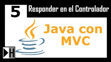 Responder en el Controlador 5 [Java con MVC]