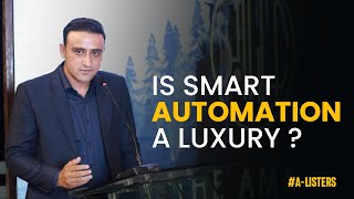 Is Smart Automation A Luxury ? | A-Listers | Shorts