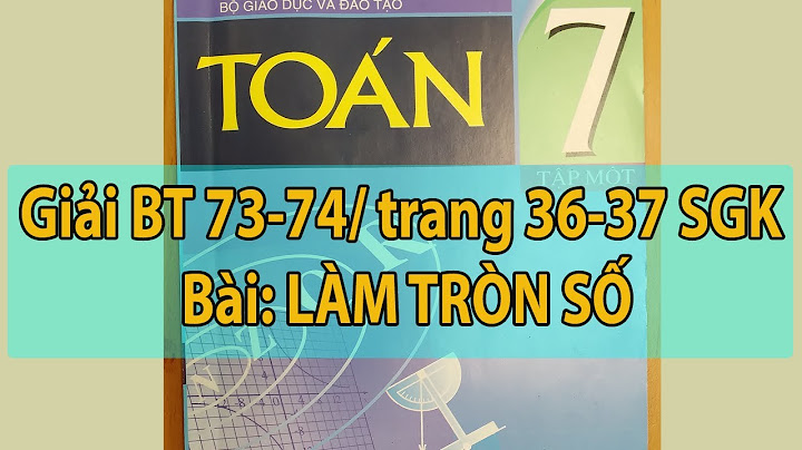 Bài tập 73 74 trang 36 toán 7 năm 2024