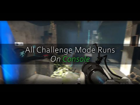 Portal 2 - All Challenge Mode Runs On Console (1/3/2022)