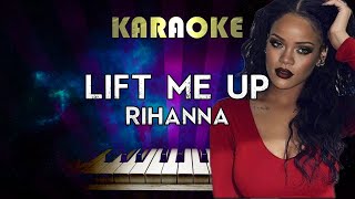 Rihanna - Lift Me Up (Piano Karaoke)