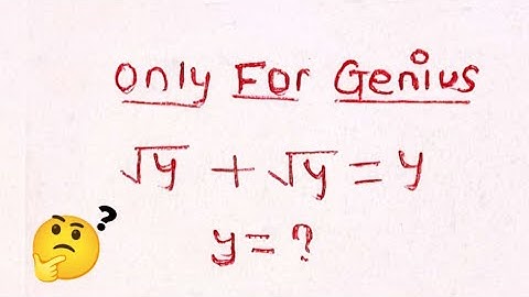 Only For Genius Puzzle Solved | √y + √y = y | Hard Math Equation Trick Explained