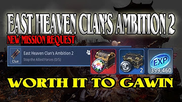 EAST HEAVEN CLANS AMBITION 2 NEW ARCADIA MISSION REQUEST GUIDE MIR4 - WORTH IT TO GAWIN