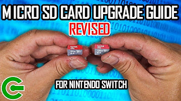 UPGRADING THE SWITCH MICRO SD CARD