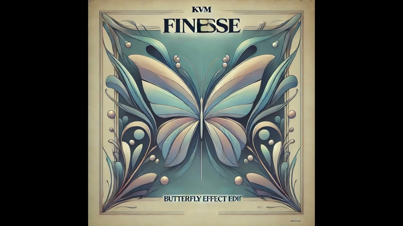 Anis Hachemi, DJ Emir - Finesse [KVM 'Butterfly Effect' Edit]