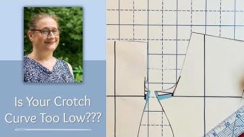 The Whole Scoop - Multi-Method Pants Fitting - Is Your Crotch Curve Too Low???