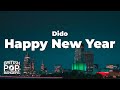 Dido - Happy New Year (Lyrics)