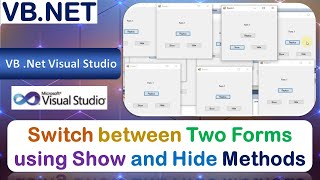 P12 | Windows Application to Switch between Two Forms using Show and Hide Methods | .Net