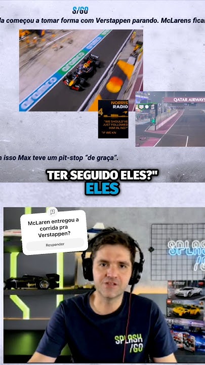 Mclaren age com medo de ser acusada de favorecer Norris ou Piastri. Com isso perde pra Versappen.