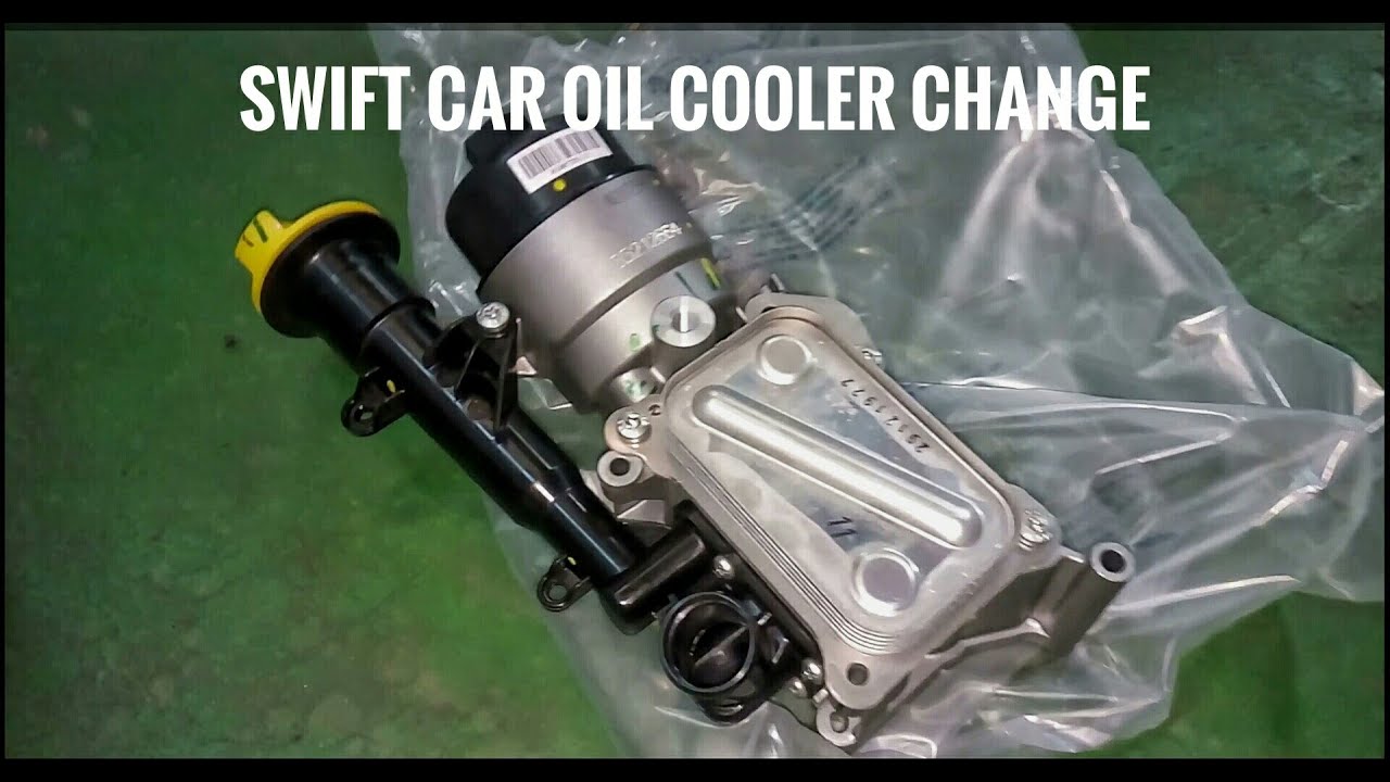 SWIFT CAR OIL COOLER CHANGE - YouTube