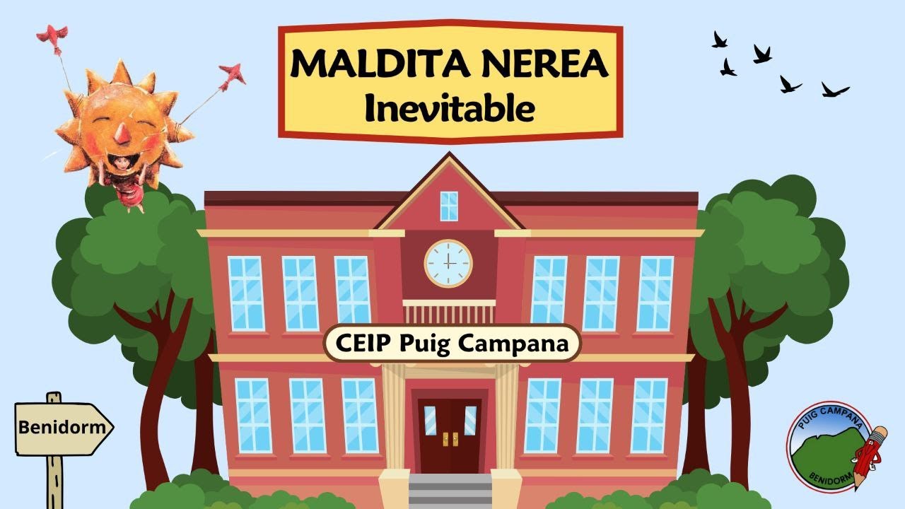 MALDITA NEREA-INEVITABLE (CEIP Puig Campana de Benidorm) 