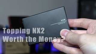 Topping NX2 - is it worth it? YouTube