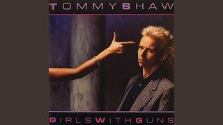 Video voorbeeld van "Tommy Shaw - Girls With Guns"