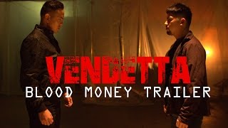 Vendetta (2016) - Official Blood Money Trailer