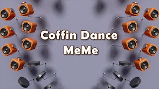 Coffin Dance Meme With Cool Instruments