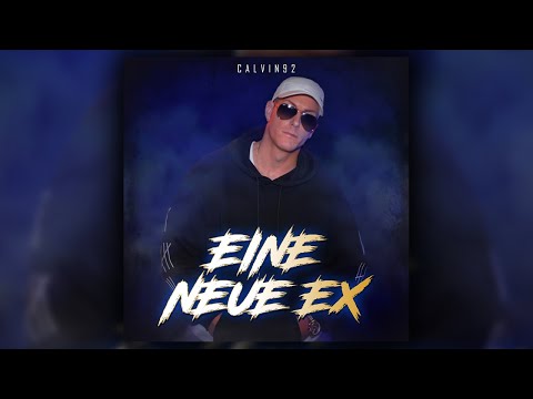 Calvin92 - Eine Neue Ex