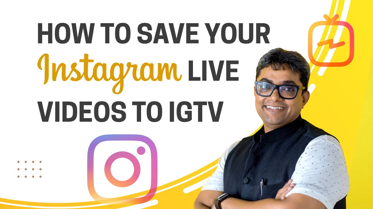 How to save your Instagram Live videos to IGTV? - YouTube
