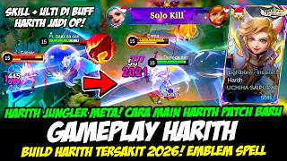 CARA MAIN HARITH BUFF + PENJELASAN HARITH JUNGLER META❗BUILD HARITH TERSAKIT 2026❗TOP GLOBAL HARITH