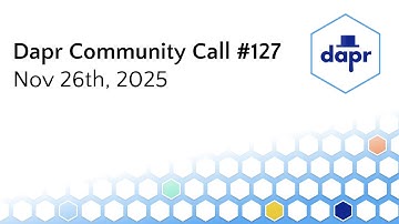 Dapr Community Call - Nov 26th 2025