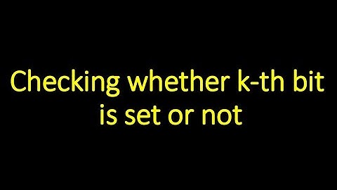 Checking whether k-th bit is set or not | Bitwise Programming