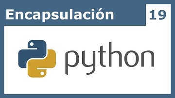 Tutorial Python 19: Encapsulación