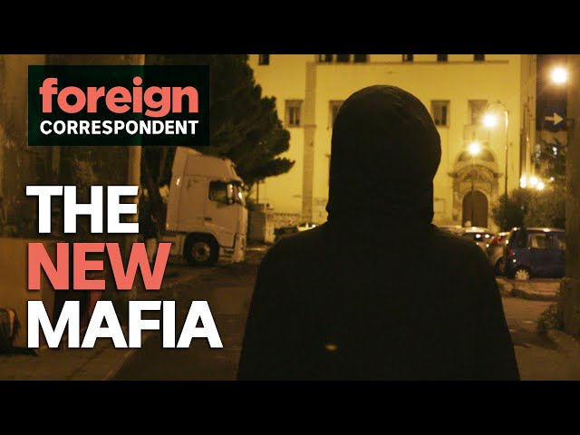 Investigating the Dangerous New Mafia taking control in Italy | Foreign Correspondent class=