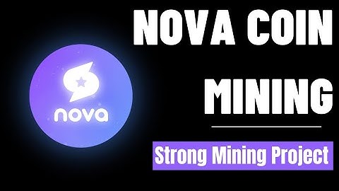 Mining Nova.Free mining app.Nova network.Best mining app 2023.
