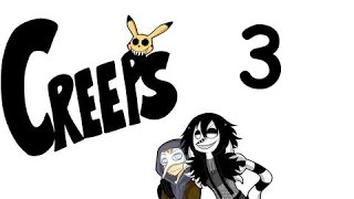 Creeps épisode 3 [FR]