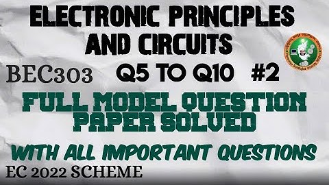 EPC BEC303 Model Question Paper solution-part 2 With Important Questions 3rd sem ECE 2022 Scheme VTU
