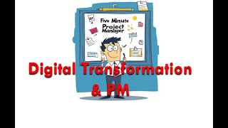 How Digital Transformation is Revolutionizing Project Management - Five-Minute PM Episode 32