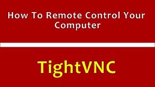 tightvnc - vnc server - windows remote desktop (step by step) screenshot 5