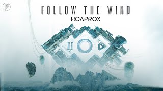 Hoaprox - Follow The Wind