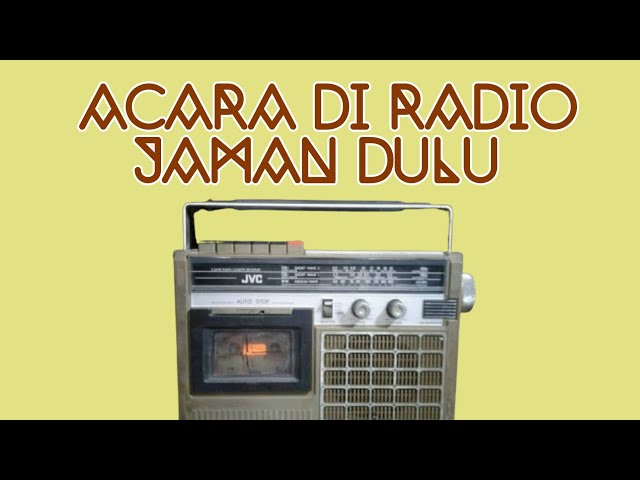 acara radio jaman dulu dalam kenangan terekam class=