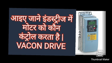 VACON DRIVE | VFD DRIVES | CONNECTION OF VFD DRIVE |  BASIC KNOWLEDGE OF VFD DRIVE
