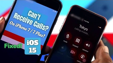 iPhone 7/ 7 Plus Can’t Receive Incoming Calls After iOS 15! [Here’s The Fix]