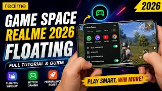 How to Enable Floating Window in Realme Game Space 2026