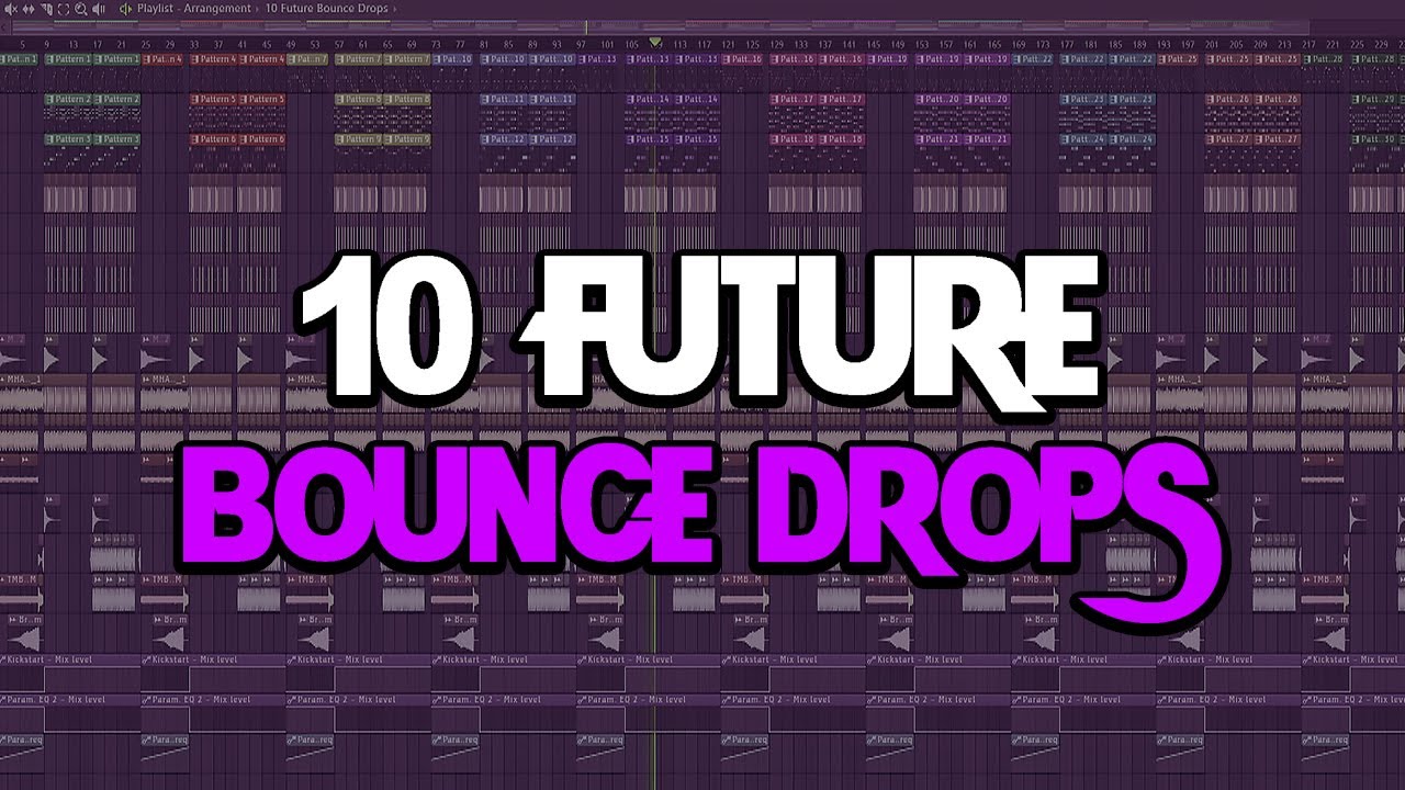10 Professional Future Bounce Drops + FLP