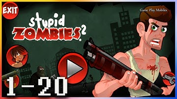 Stupid Zombies 2 - Gameplay Walkthrough - ( LAB ) Levels 1-20 | All Star |